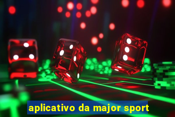 aplicativo da major sport